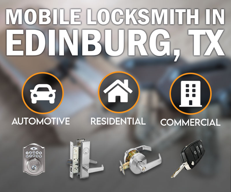 Mobile Discount Locksmith in Edinburg 